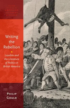 Gould |  Writing the Rebellion | Buch |  Sack Fachmedien