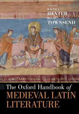 Hexter / Townsend |  Oxford Handbook of Medieval Latin Literature | Buch |  Sack Fachmedien