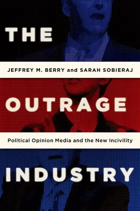 Berry / Sobieraj |  Outrage Industry | Buch |  Sack Fachmedien