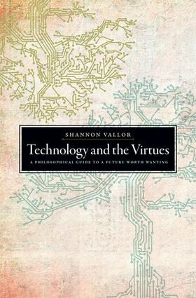 Vallor |  Technology & the Virtues C | Buch |  Sack Fachmedien