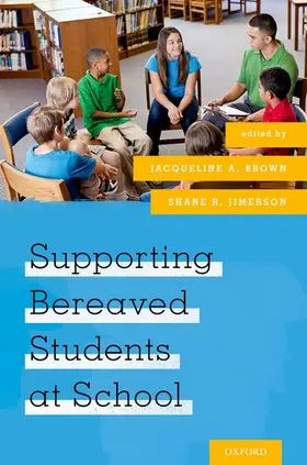 Brown / Jimerson |  Supporting Bereaved Students at School | Buch |  Sack Fachmedien