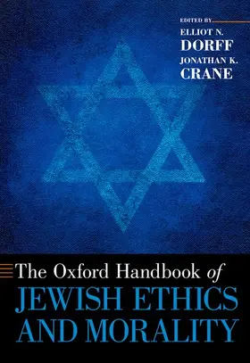 Crane / Dorff |  Oxford Handbook of Jewish Ethics and Morality | Buch |  Sack Fachmedien