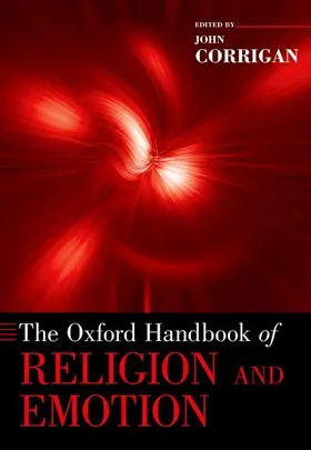 Corrigan |  Oxford Handbook of Religion and Emotion | Buch |  Sack Fachmedien