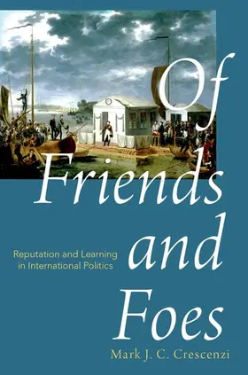 Crescenzi |  Of Friends and Foes | Buch |  Sack Fachmedien