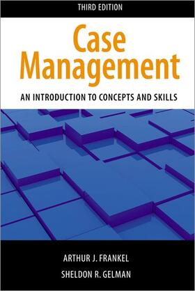 Frankel / Gelman |  Case Management, Third Edition | Buch |  Sack Fachmedien