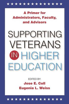 Coll / Weiss |  Supporting Veterans in Higher Education | Buch |  Sack Fachmedien