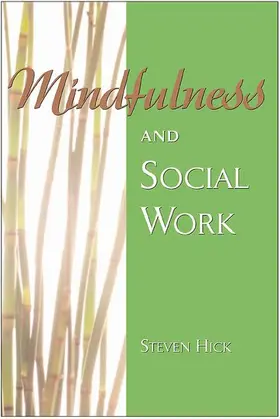 Hick |  Mindfulness and Social Work | Buch |  Sack Fachmedien