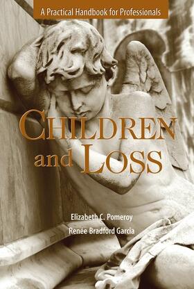 Pomeroy / Bradford Garcia |  Children and Loss | Buch |  Sack Fachmedien