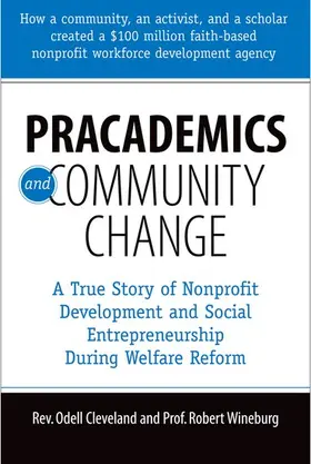 Cleveland / Wineburg |  Pracademics and Community Change | Buch |  Sack Fachmedien