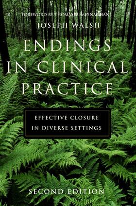 Walsh |  Endings in Clinical Practice, Second Edition: Endings in Clinical Practice, Second Edition | Buch |  Sack Fachmedien