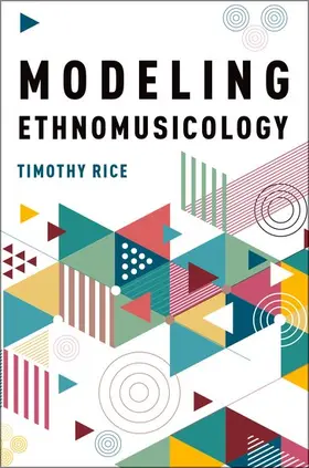 Rice |  MODELING ETHNOMUSICOLOGY P | Buch |  Sack Fachmedien