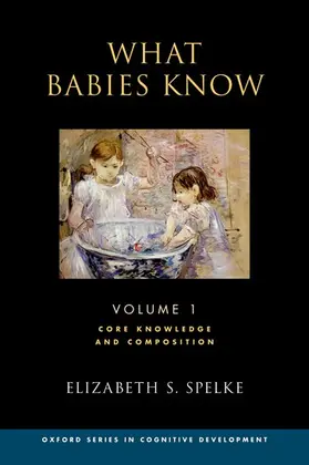 Spelke |  What Babies Know | Buch |  Sack Fachmedien