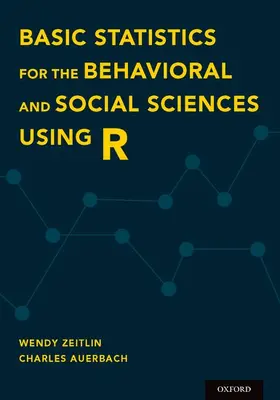 Zeitlin / Auerbach |  Basic Statistics for the Behavioral and Social Sciences Using R | Buch |  Sack Fachmedien