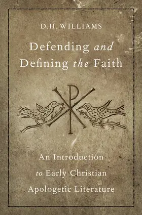 Williams |  Defending and Defining the Faith | Buch |  Sack Fachmedien