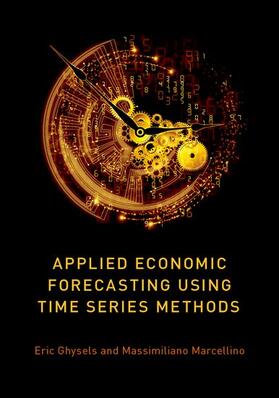 Ghysels / Marcellino |  Applied Economic Forecasting using Time Series Methods | Buch |  Sack Fachmedien