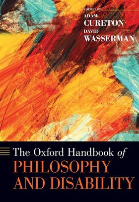 Cureton / Wasserman |  The Oxford Handbook of Philosophy and Disability | Buch |  Sack Fachmedien