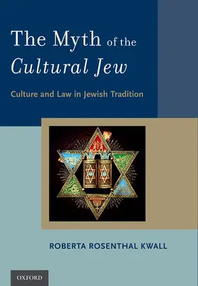 Kwall |  Myth of the Cultural Jew | Buch |  Sack Fachmedien