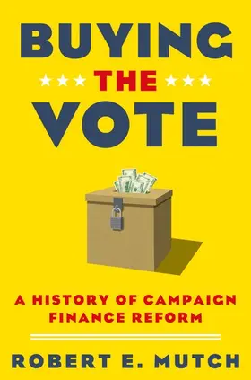 Mutch |  Buying the Vote | Buch |  Sack Fachmedien