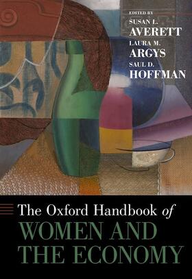 Averett / Argys / Hoffman |  Oxford Handbook of Women and the Economy | Buch |  Sack Fachmedien