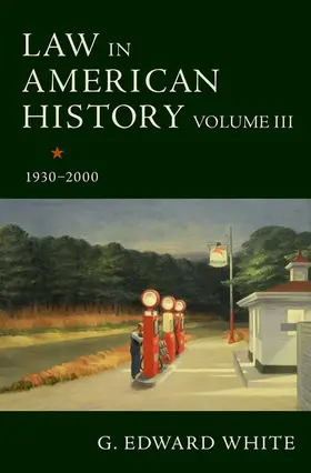 White |  Law in American History, Volume III | Buch |  Sack Fachmedien