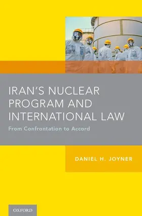 Joyner |  Iran's Nuclear Program and International Law | Buch |  Sack Fachmedien