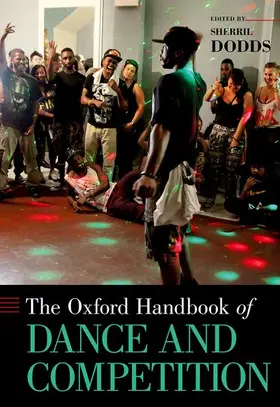 Dodds |  The Oxford Handbook of Dance and Competition | Buch |  Sack Fachmedien