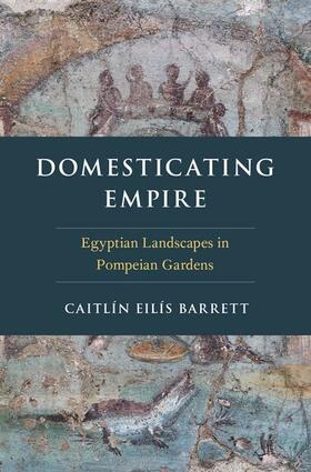 Barrett |  Domesticating Empire | Buch |  Sack Fachmedien