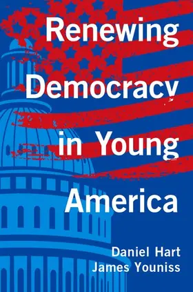 Hart / Youniss |  Renewing Democracy in Young America | Buch |  Sack Fachmedien