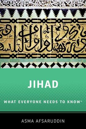 Afsaruddin |  Jihad: What Everyone Needs to Know | Buch |  Sack Fachmedien