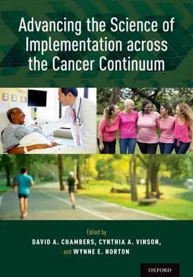 Chambers / Vinson / Norton |  Advancing the Science of Implementation Across the Cancer Continuum | Buch |  Sack Fachmedien