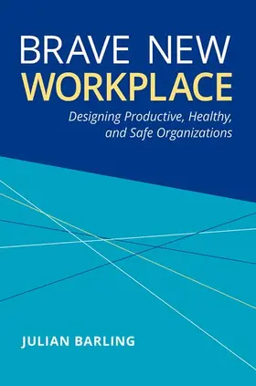 Barling |  Brave New Workplace | Buch |  Sack Fachmedien