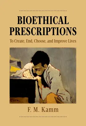 Kamm |  Bioethical Prescriptions | Buch |  Sack Fachmedien