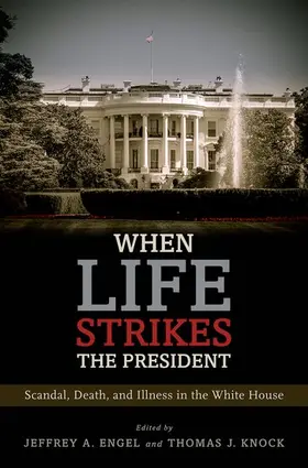 Engel / Knock |  When Life Strikes the President | Buch |  Sack Fachmedien