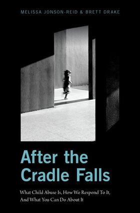 Jonson-Reid / Drake |  After the Cradle Falls | Buch |  Sack Fachmedien