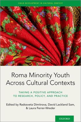 Dimitrova / Sam / Ferrer Wreder |  Roma Minority Youth Across Cultural Contexts | Buch |  Sack Fachmedien