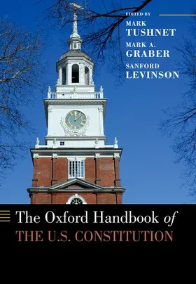 Tushnet / Graber / Levinson |  Oxford Handbook of the U.S. Constitution | Buch |  Sack Fachmedien