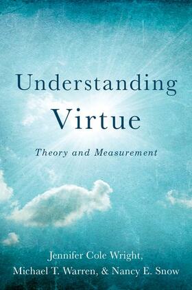 Wright / Warren / Snow |  Understanding Virtue | Buch |  Sack Fachmedien