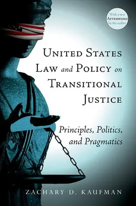 Kaufman |  United States Law and Policy on Transitional Justice | Buch |  Sack Fachmedien