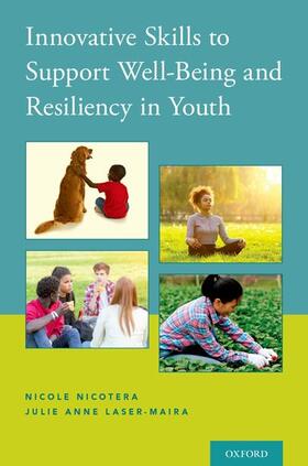 Nicotera / Laser-Maira |  Innovative Skills to Support Well-Being and Resiliency in Youth | Buch |  Sack Fachmedien