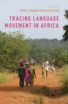 Albaugh / de Luna |  Tracing Language Movement in Africa | Buch |  Sack Fachmedien