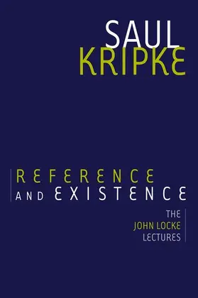 Kripke |  Reference and Existence | Buch |  Sack Fachmedien