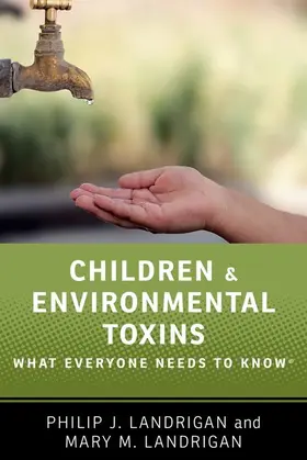 Landrigan |  Children and Environmental Toxins | Buch |  Sack Fachmedien