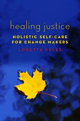 Pyles |  Healing Justice | Buch |  Sack Fachmedien