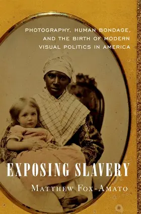 Fox-Amato |  Exposing Slavery | Buch |  Sack Fachmedien