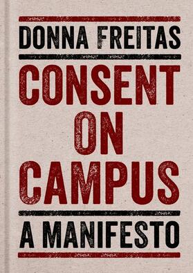 Freitas |  Consent on Campus | Buch |  Sack Fachmedien