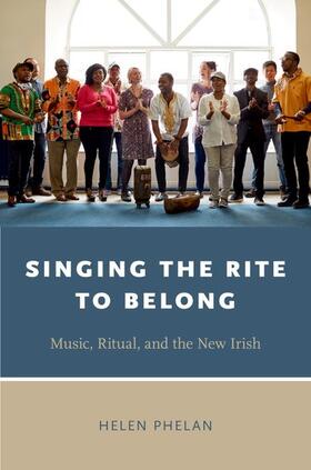 Phelan |  Singing the Rite to Belong | Buch |  Sack Fachmedien