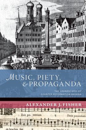 Fisher |  Music, Piety, and Propaganda | Buch |  Sack Fachmedien