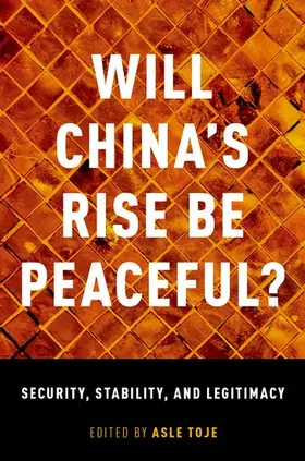 Toje |  Will China's Rise Be Peaceful? | Buch |  Sack Fachmedien