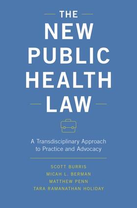 Burris / Berman / Penn |  The New Public Health Law | Buch |  Sack Fachmedien