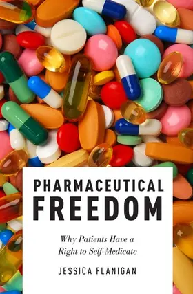 Flanigan |  Pharmaceutical Freedom | Buch |  Sack Fachmedien